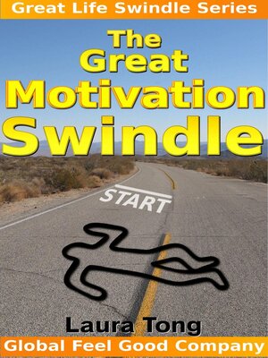 cover image of The Great Motivation Swindle